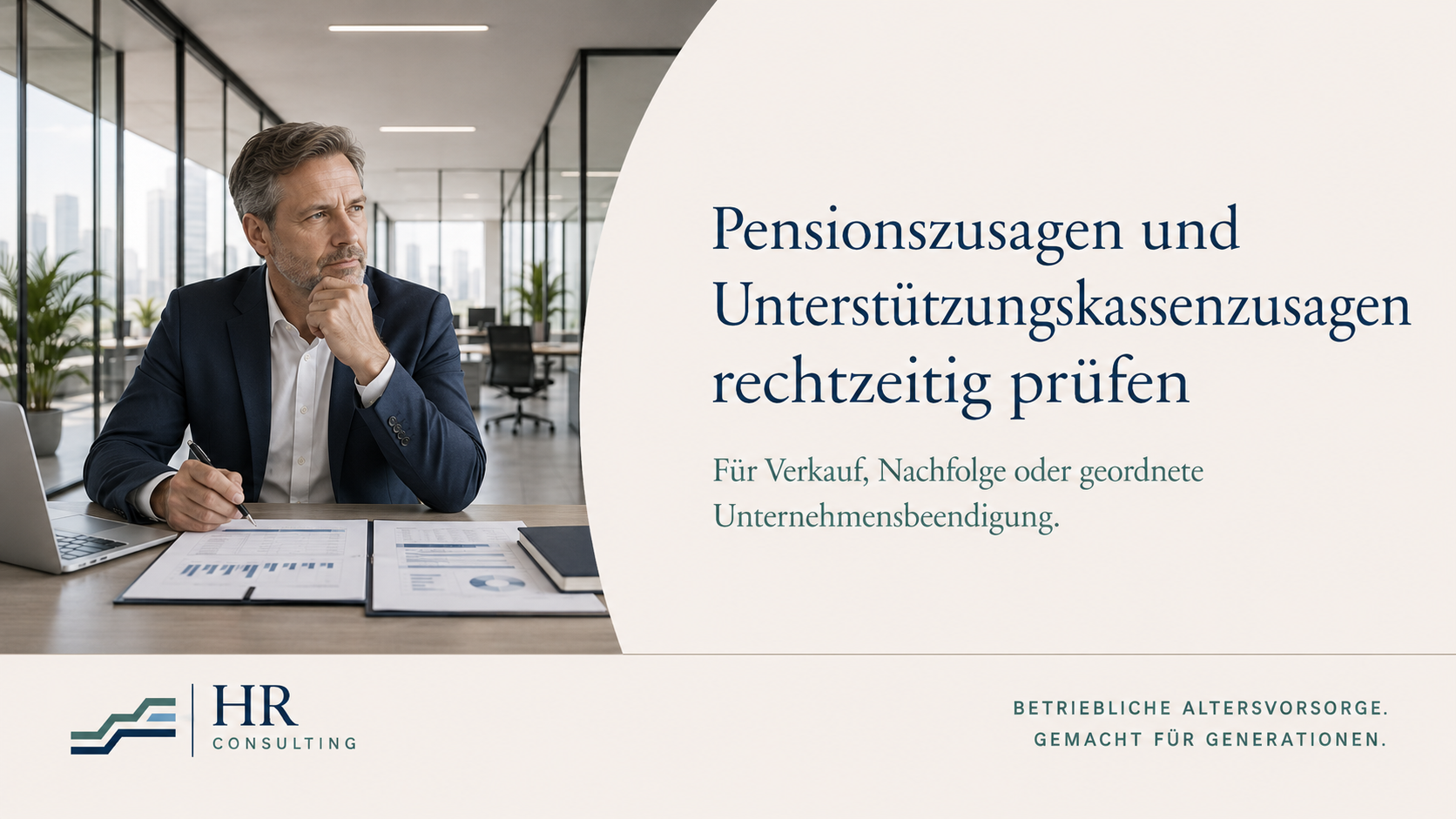 Pensionszusagen und Unterstützungskassenzusagen rechtzeitig prüfen
